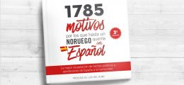 ¿Quieres saber los ‘1785 motivos por los que hasta un noruego querría ser español’?